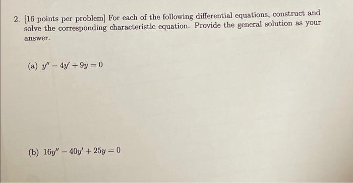 Solved 2. (16 points per problem for each of the following | Chegg.com