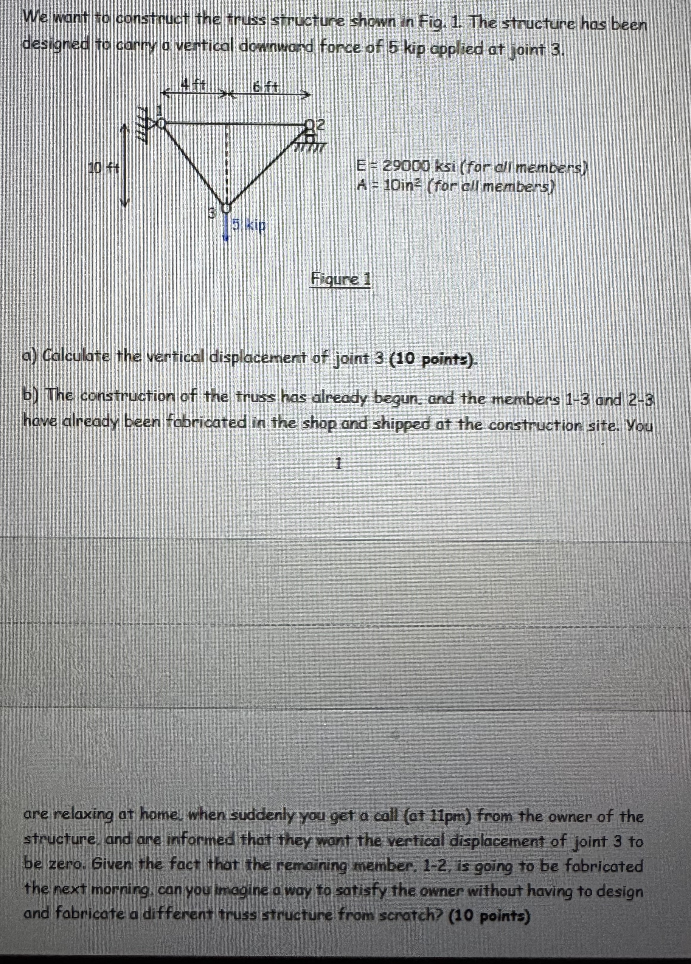 Solved We want to construct the truss structure shown in | Chegg.com