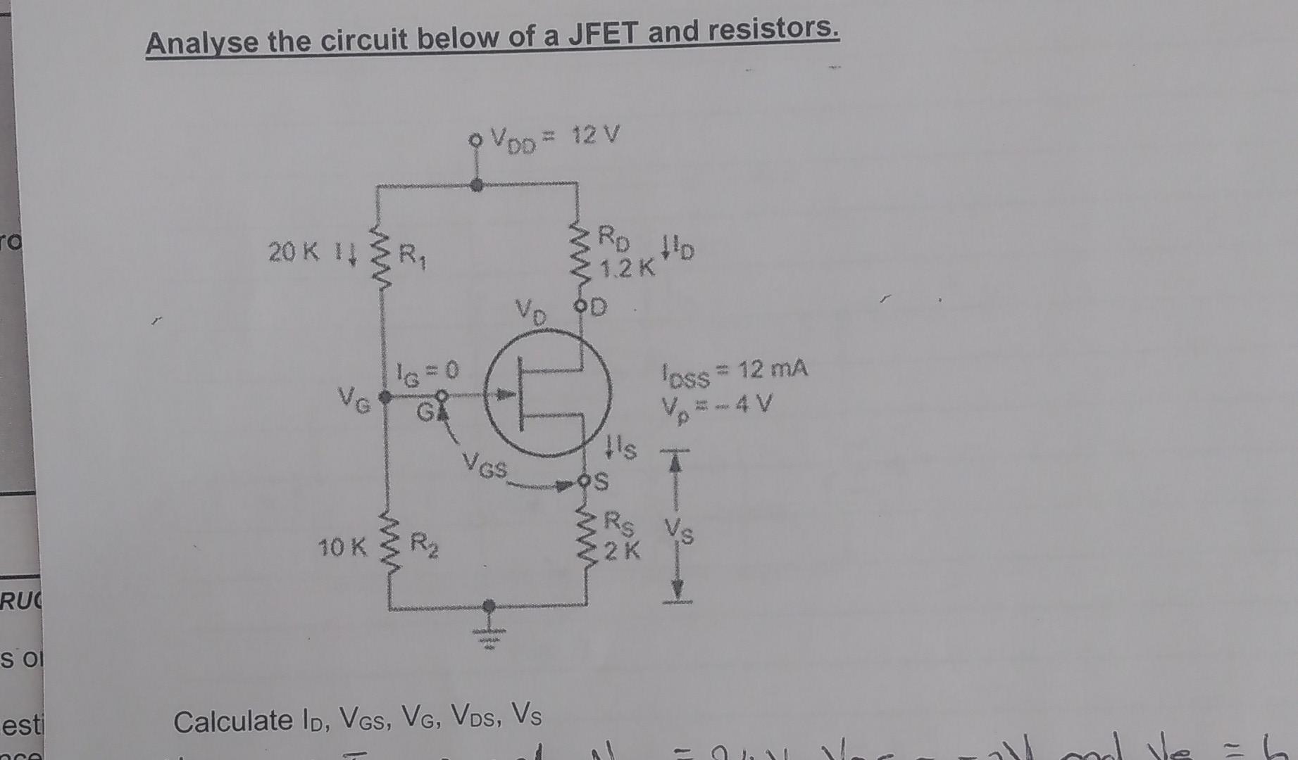 Solved Analyse the circuit below of a JFET and resistors.