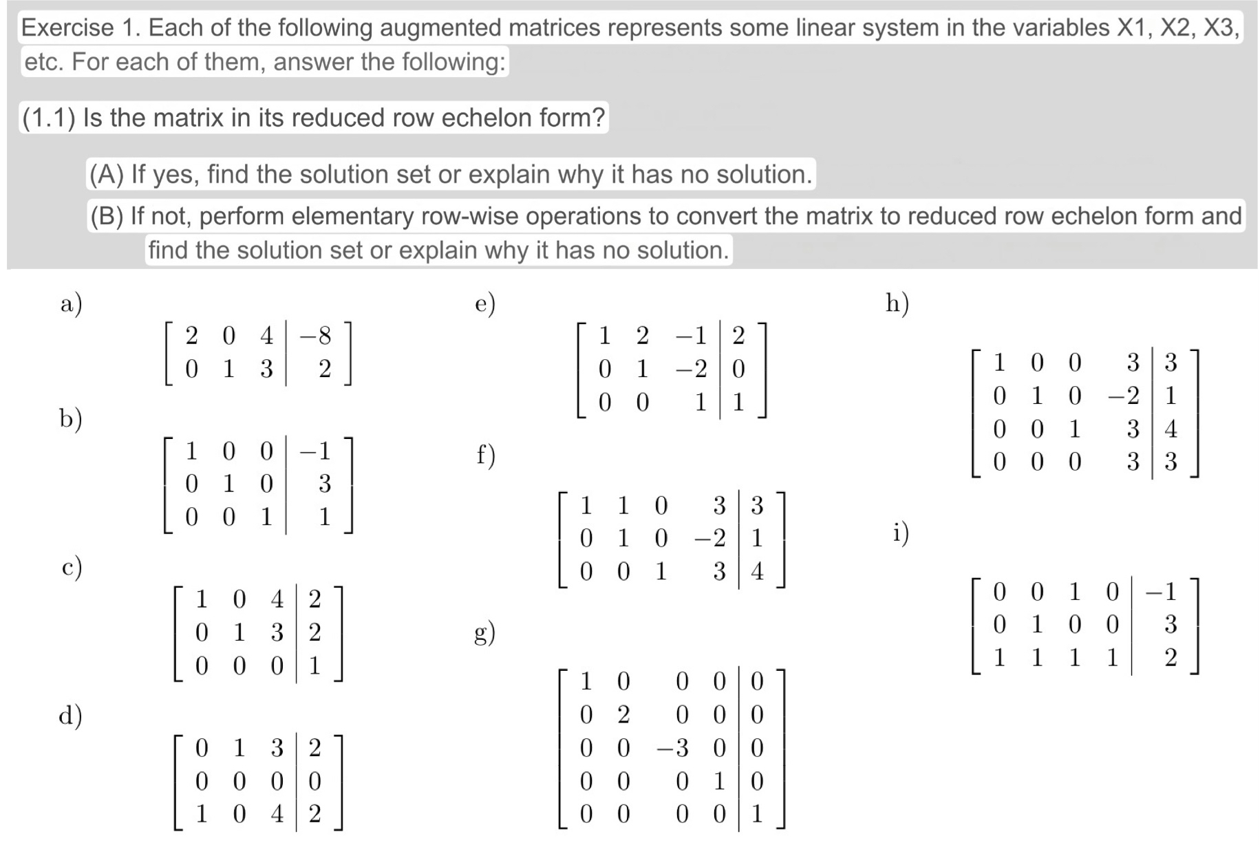 Exercise 1. ﻿Each of the following augmented matrices | Chegg.com