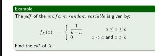 Solved Example The pdf of the uniform random variable is | Chegg.com