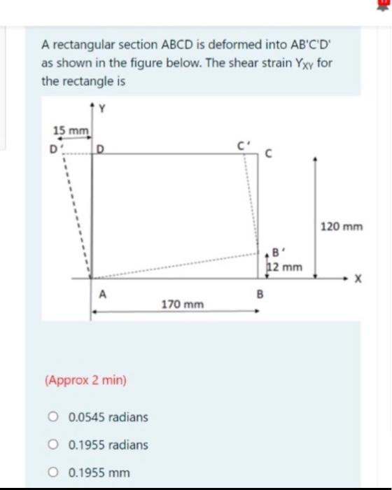Solved A rectangular section ABCD is deformed into AB'C'D' | Chegg.com