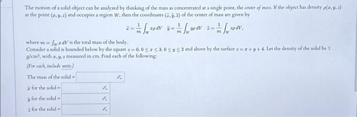 Solved The motion of a solid object can be analyzed by | Chegg.com