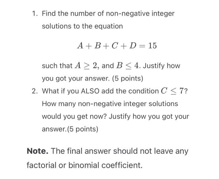 Solved 1. Find the number of non-negative integer solutions | Chegg.com