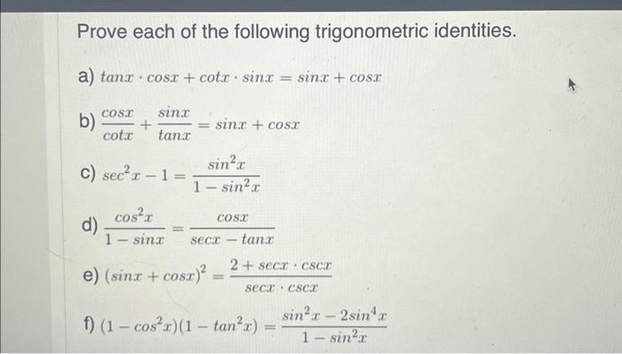 Solved Prove each of the following trigonometric identities. | Chegg.com