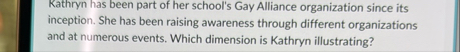 Kathryn has been part of her school's Gay Alliance | Chegg.com