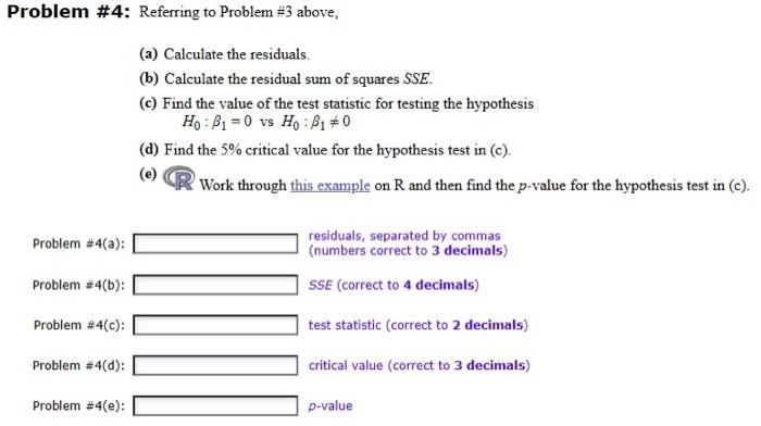 Problem \#4: Referring to Problem \#3 above, (a) | Chegg.com