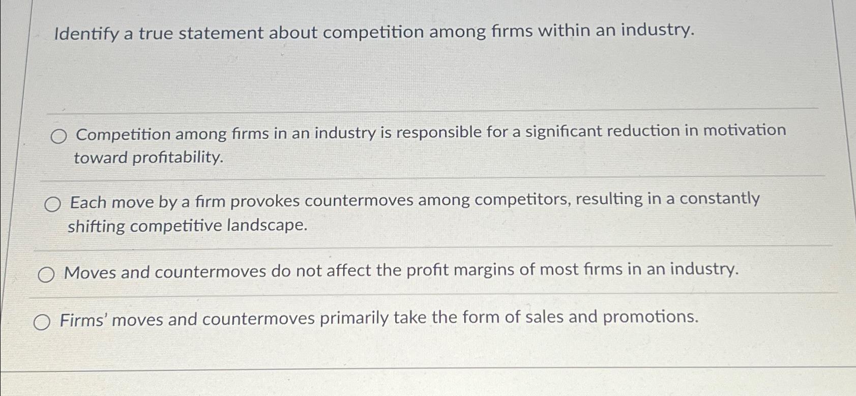 Solved Identify a true statement about competition among | Chegg.com