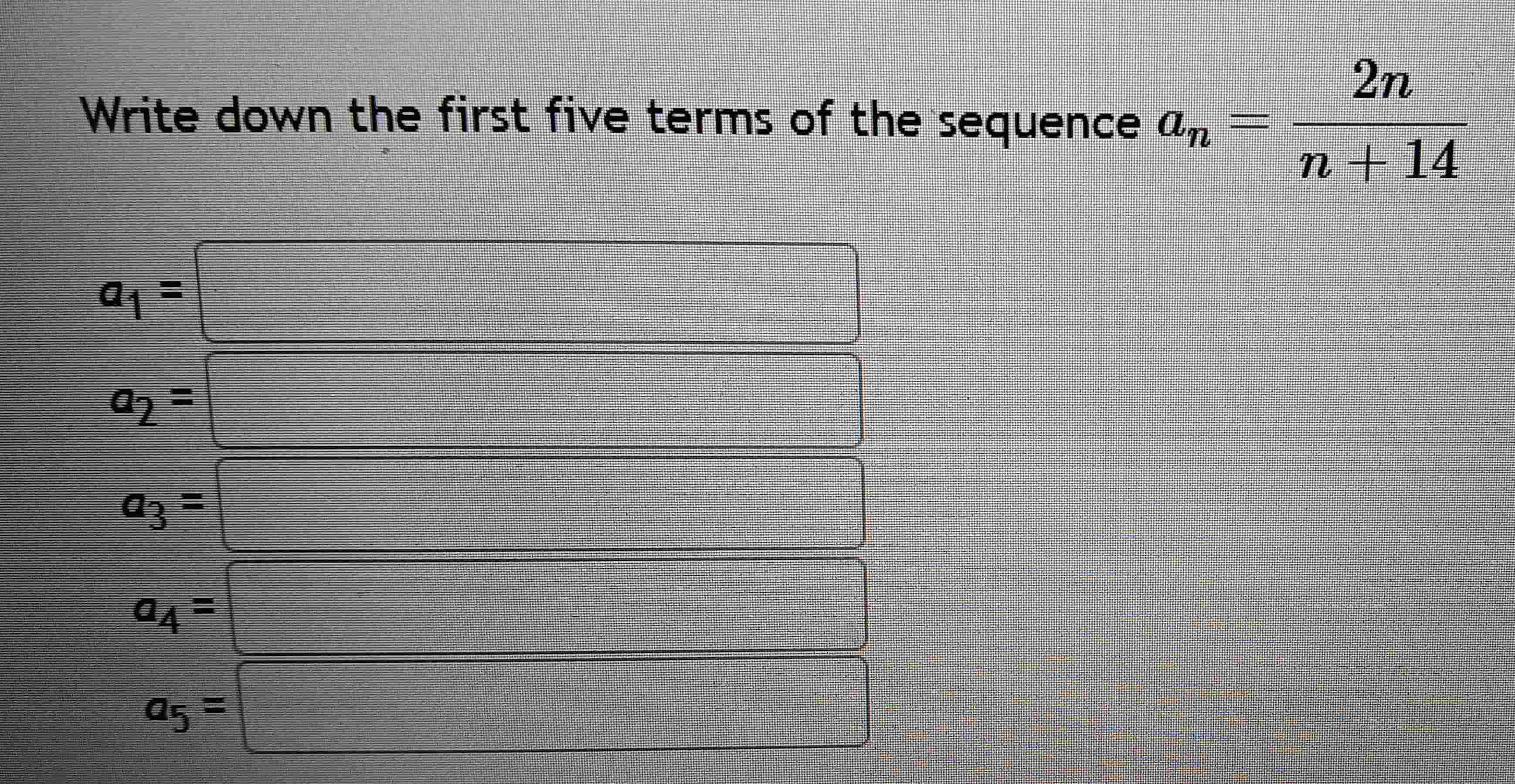 Solved Write down the first five terms of ﻿the sequence | Chegg.com