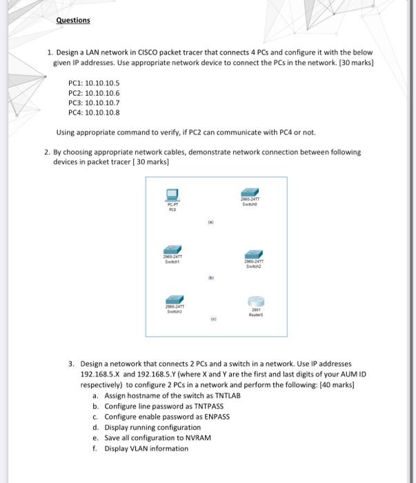 Solved Questions 1. Design a LAN network in CISCO packet | Chegg.com