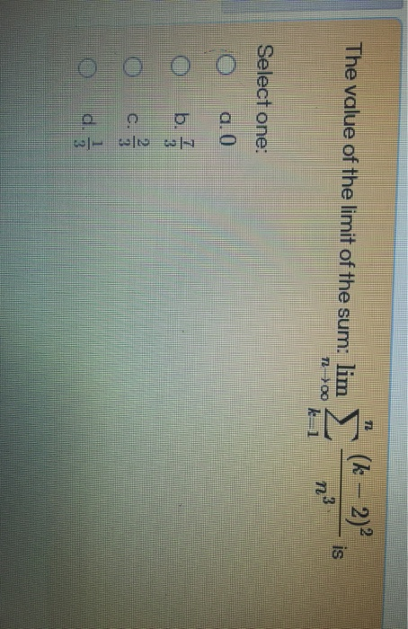 Solved The Value Of The Limit Of The Sum Lim 12 00 K Chegg Com