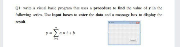 Solved Q1: write a visual basic program that uses a | Chegg.com