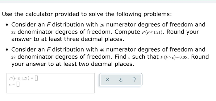 Solved Use the calculator provided to solve the following | Chegg.com