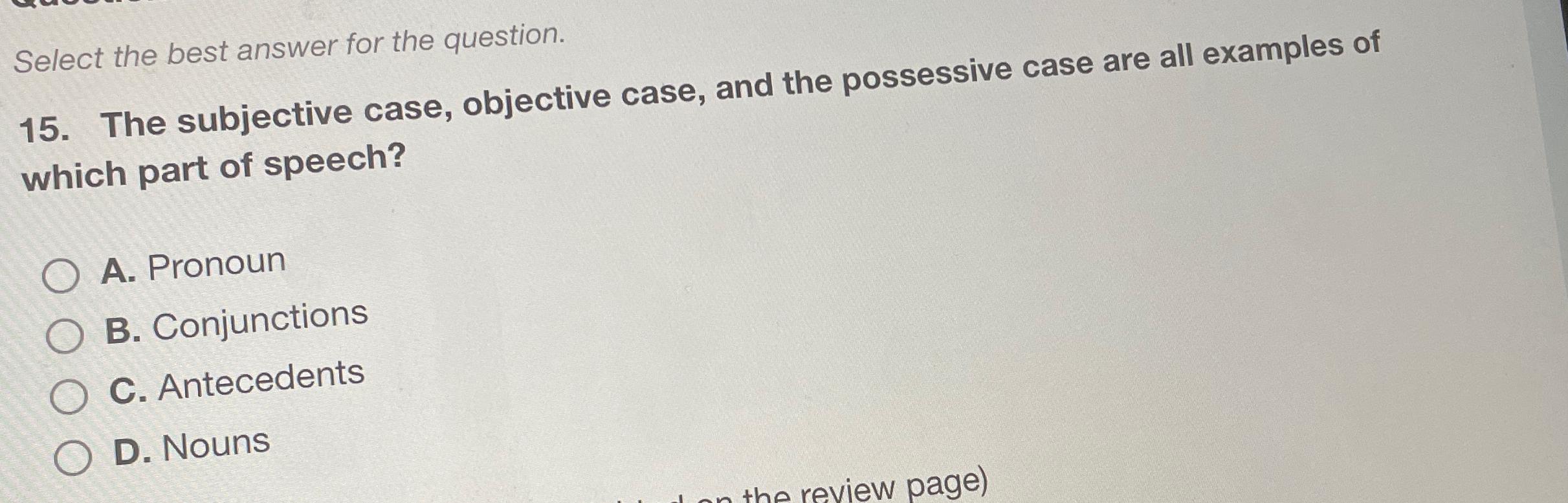 Solved Select the best answer for the question.15. ﻿The | Chegg.com