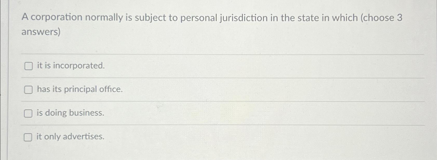 Solved A corporation normally is subject to personal