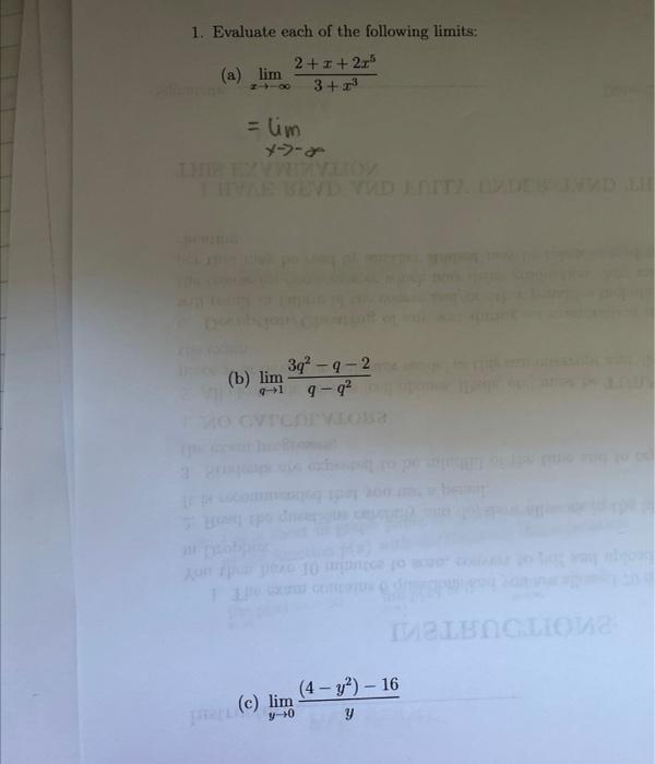 Solved 1. Evaluate each of the following limits: (a) lim | Chegg.com
