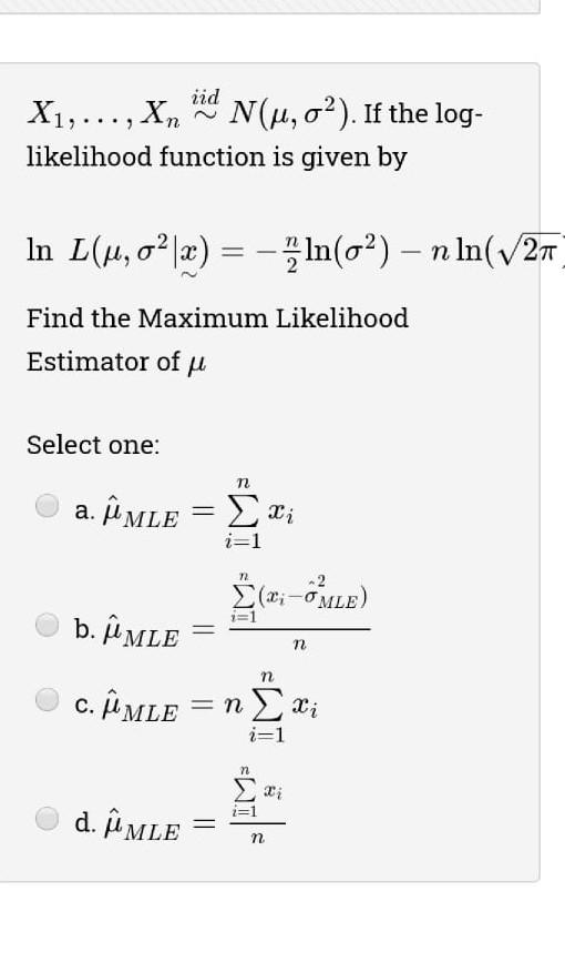 Solved Iid X1 Nu O If The Log Likelihood Fun Chegg Com