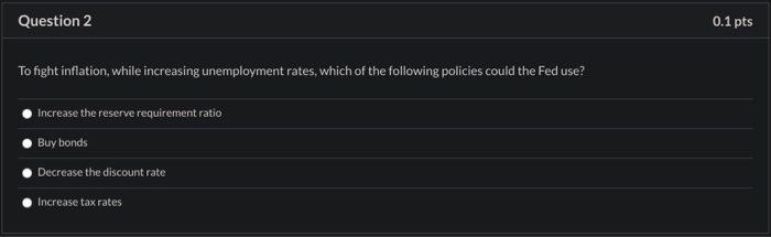 Solved Question 1 0.1 pts A decrease in interest rates will | Chegg.com
