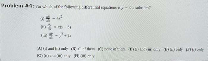 Solved Problem \#4: For Which Of The Following Differential | Chegg.com