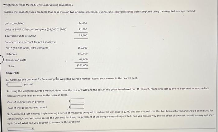 Solved Weighted Average Method, Unit Cost, Valuing | Chegg.com