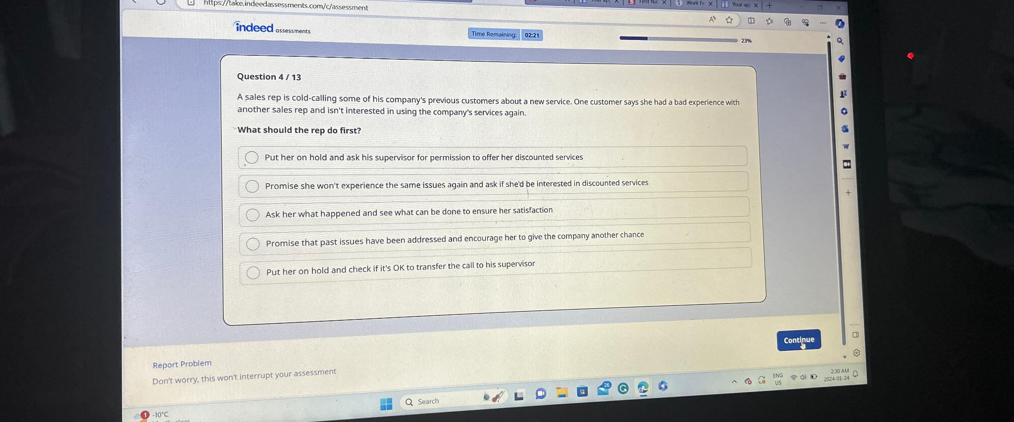 Solved indeed assessmentsQuestion 4/ 13A sales rep is | Chegg.com