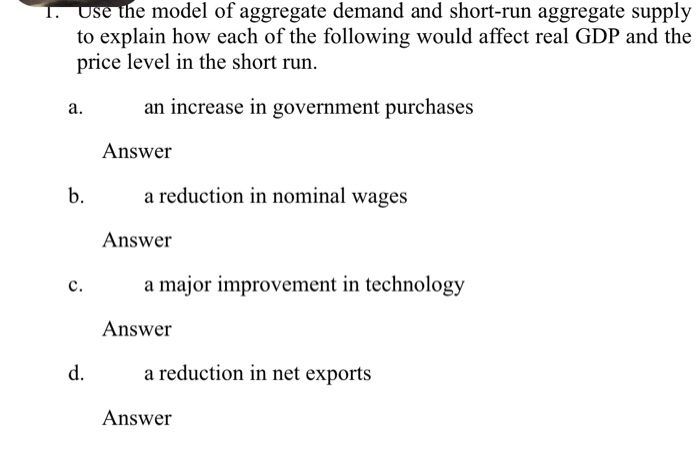(solved) a decrease in aggregate demand in the short... Solved 1. Use the model of aggregate demand and short-run | Chegg.com