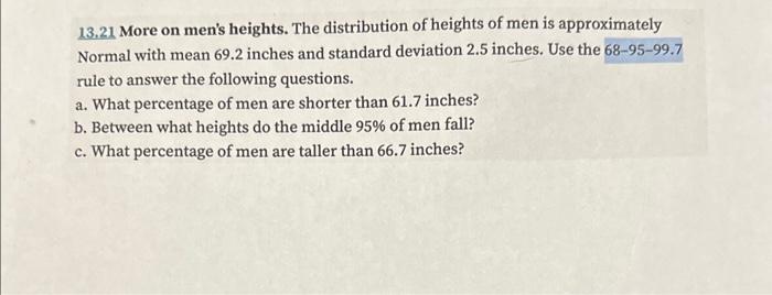 Solved 13.21 More on men's heights. The distribution of | Chegg.com