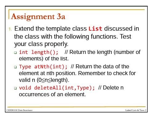 | Assignment 3a 1. Extend the template class List | Chegg.com