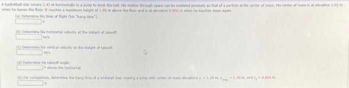 Solved A basketball star covers 2.45 m horizontally in a | Chegg.com