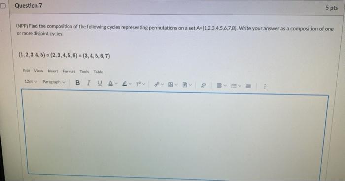 Solved D Question 7 5 pts (NPP) Find the composition of the | Chegg.com