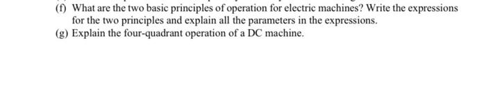 Solved (1) What are the two basic principles of operation | Chegg.com