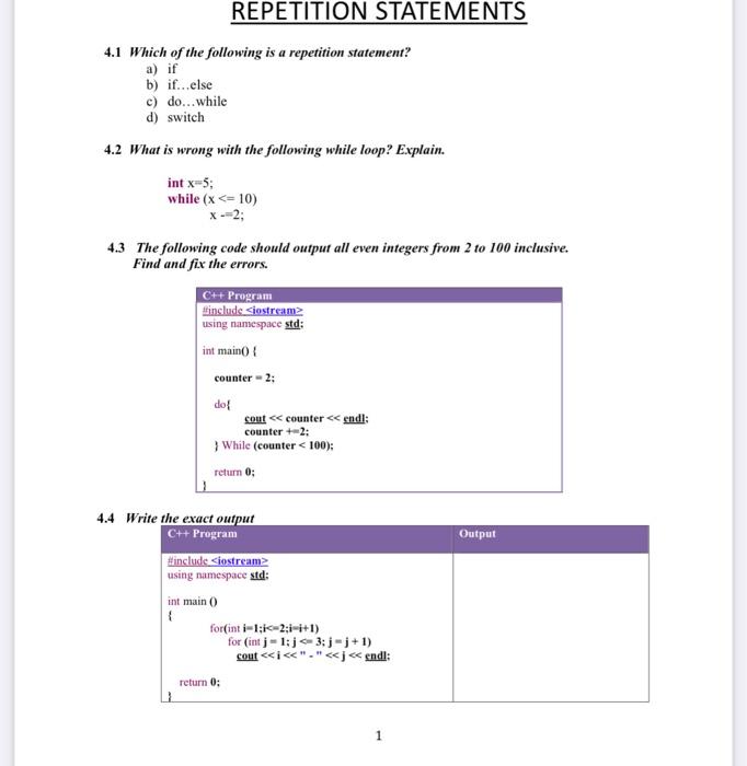 Solved REPETITION STATEMENTS 4.1 Which of the following is a | Chegg.com