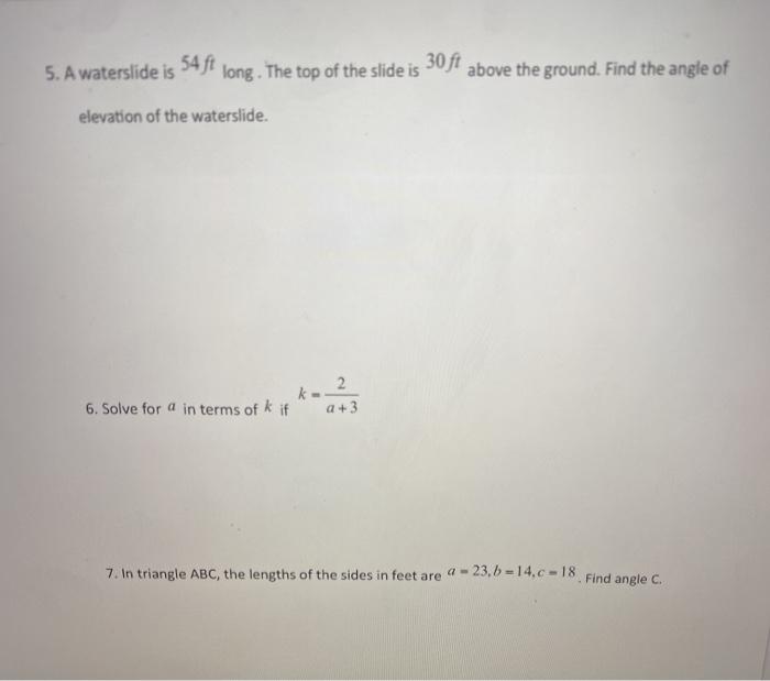 Solved 5. A waterslide is 54 ft long. The top of the slide | Chegg.com