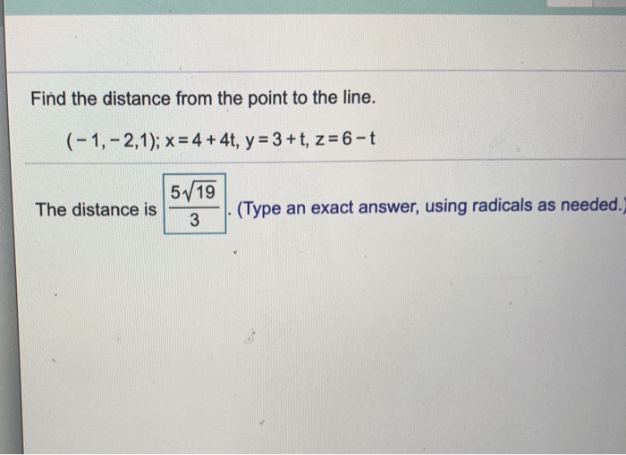 Solved Find the distance from the point to the line. (-1, | Chegg.com