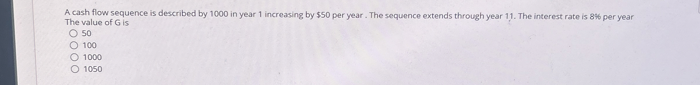 Solved A cash flow sequence is described by 1000 ﻿in year 1 | Chegg.com