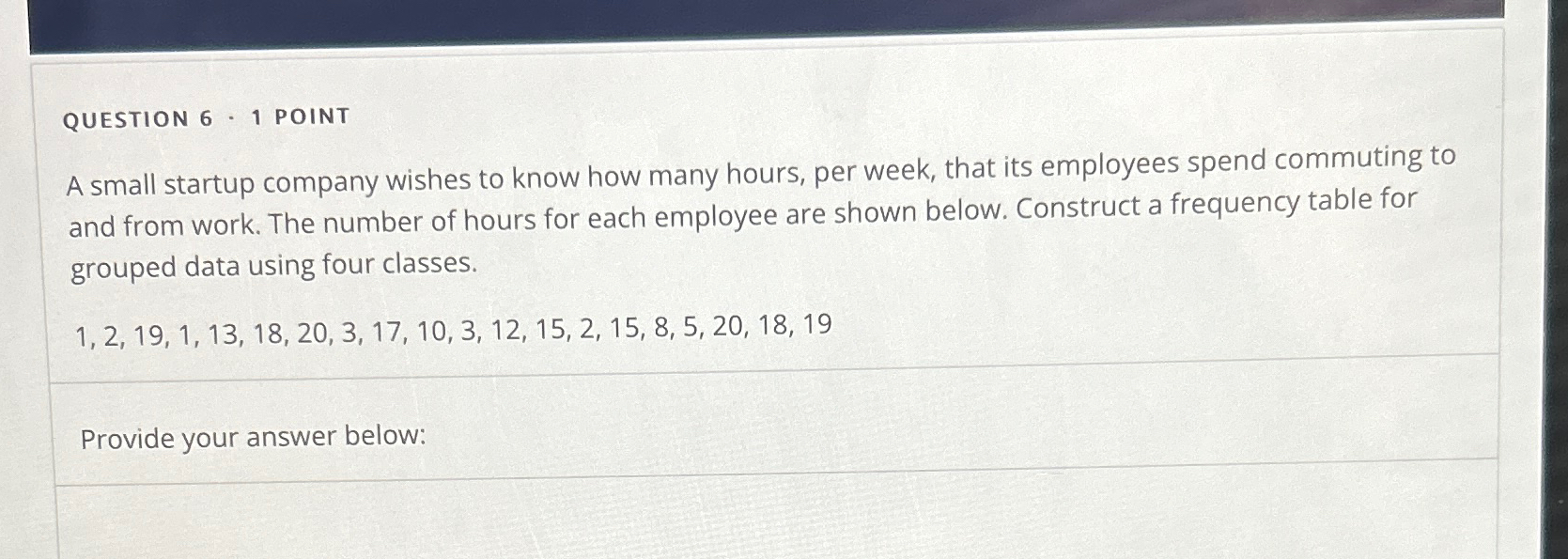 Solved QUESTION 6 - 1 ﻿POINTA small startup company wishes | Chegg.com