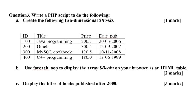 Solved Question3. Write a PHP script to do the following: a. | Chegg.com