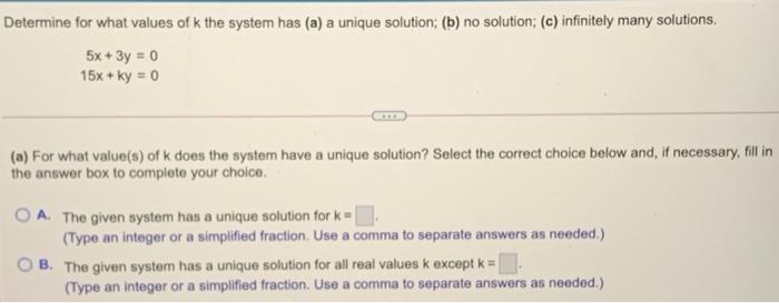 Solved Determine for what values of k the system has (a) a | Chegg.com