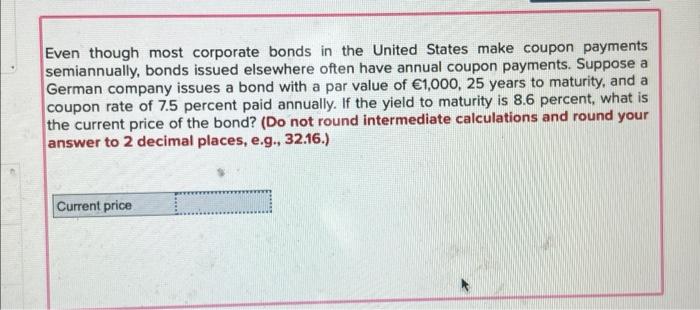 Solved Even Though Most Corporate Bonds In The United States 