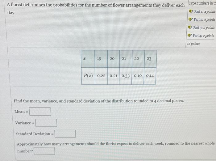 Solved A florist determines the probabilities for the number | Chegg.com