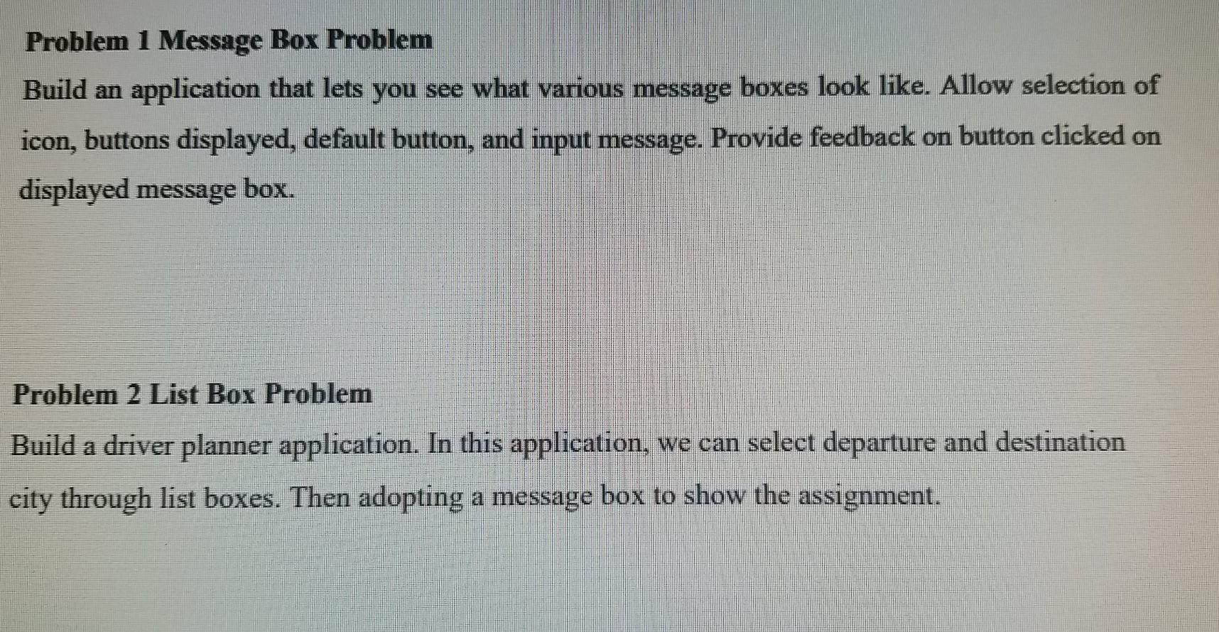 Solved Problem 1 Message Box Problem Build an application | Chegg.com
