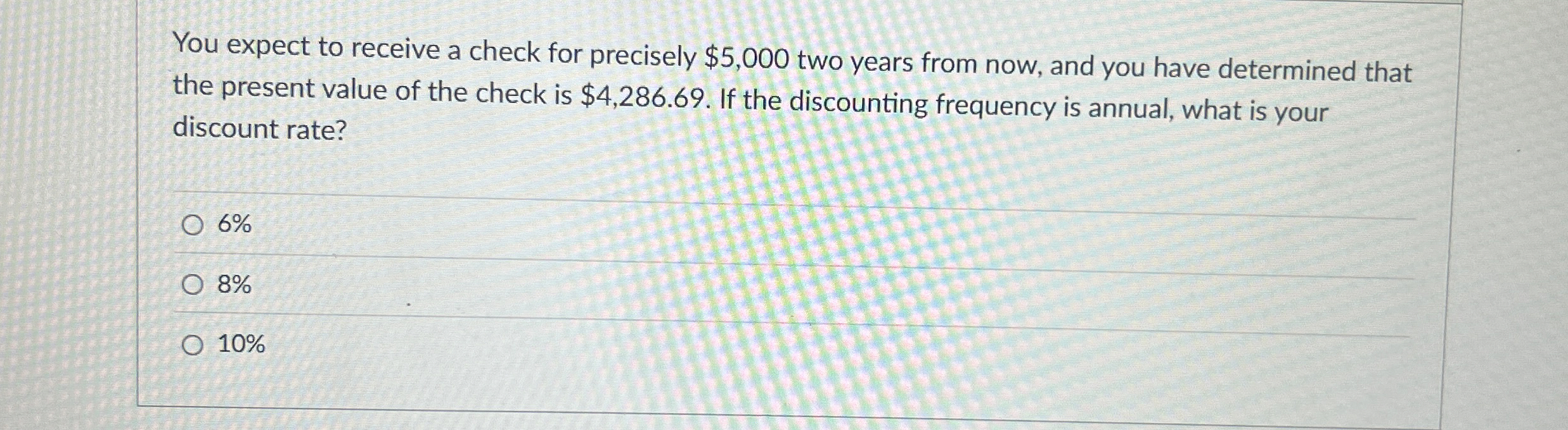 Solved You expect to receive a check for precisely $5,000 | Chegg.com
