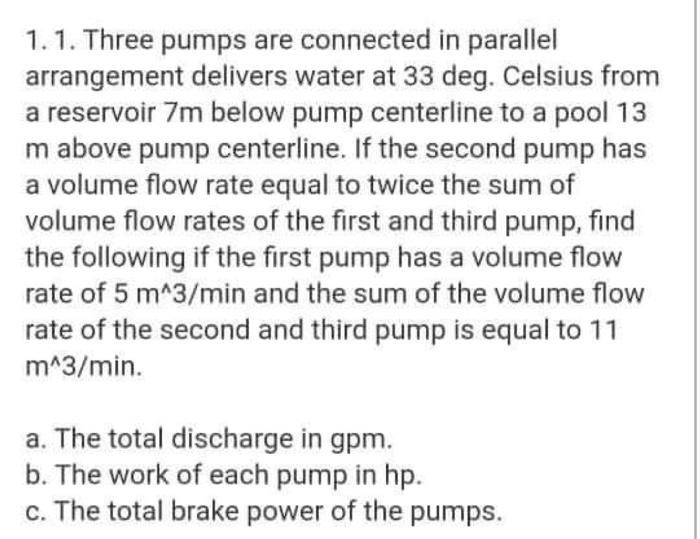 Solved 1.1. Three pumps are connected in parallel | Chegg.com
