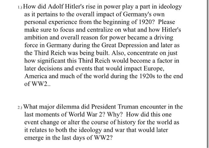 Solved 1.) How did Adolf Hitler's rise in power play a part | Chegg.com