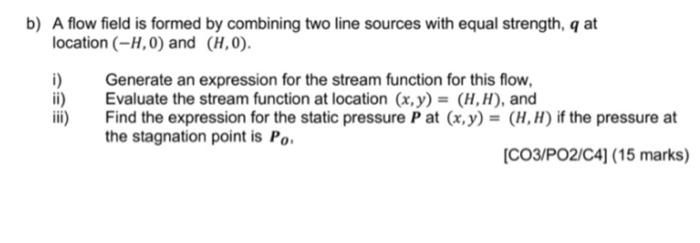 Solved B A Flow Field Is Formed By Combining Two Line So Chegg Com