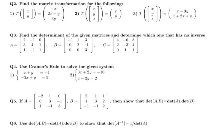 Solved Q2. Find the matrix transformation for the following: | Chegg.com