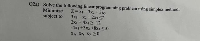 Solved 2a) Solve the following linear programming problem | Chegg.com