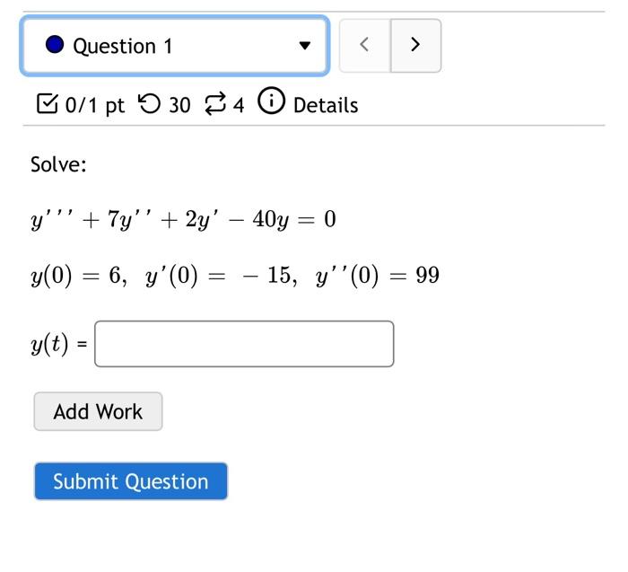 Solved Question 1 B0/1 pt 5 30 34 Details Solve: y'"' + | Chegg.com
