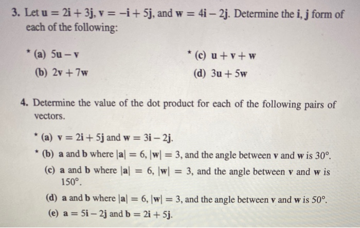 Solved 3. Let u = 2i + 3j, v = -i + 5j, and w = 4i – 2j. | Chegg.com