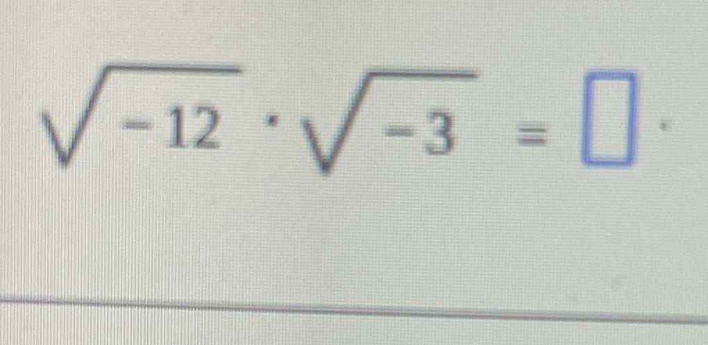 Solved -122*-32= | Chegg.com